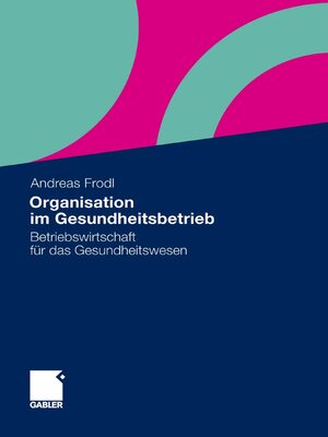 cover image of Organisation im Gesundheitsbetrieb